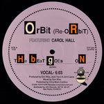 Orbit (Re-oRbiT)* Featuring Carol Hall : The Beat Goes On (12", Ove)