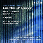 the album cover for Schumann/Kremp/Schumann - Encounters with Schumann