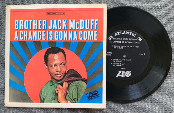 Brother Jack McDuff : A Change Is Gonna Come (7", Jukebox)