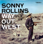 Sonny Rollins - Way Out West (Vinilo)