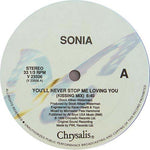 Sonia : You'll Never Stop Me Loving You (12")