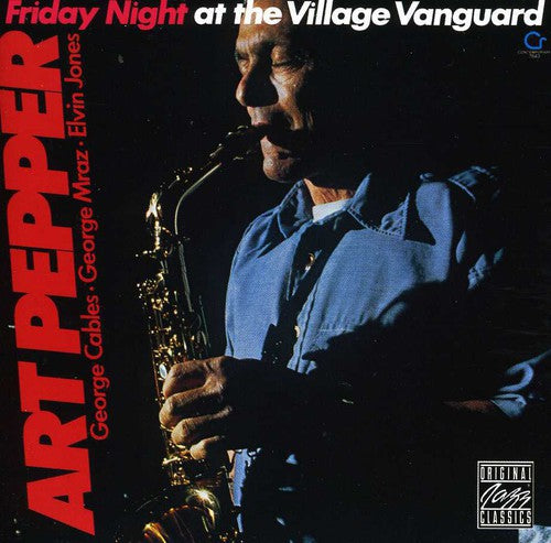 Art Pepper - Viernes por la noche en el Village Vanguard (CD)