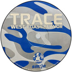 Trace* : Have You Know / West Coast Flavor (10", Ltd, Blu)