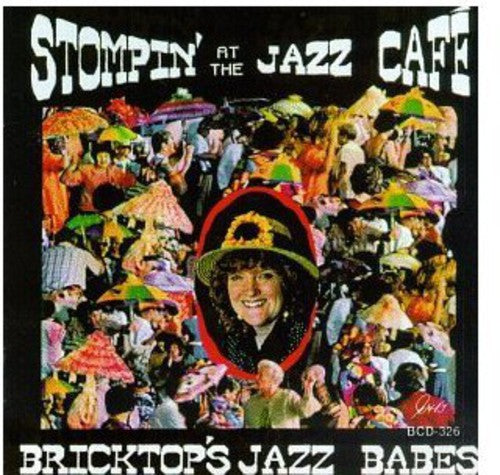 the album cover for BRICKTOP'S JAZZ BABES - Stompin at the Jazz Cafe