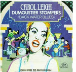 the album cover for Carol Leigh & Dumouster Stompe - Carol Leigh & the Dumoustier Stompers