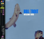 the album cover for Akira Miyazawa - Bull Trout