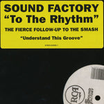 Sound Factory* : 2 The Rhythm (12")