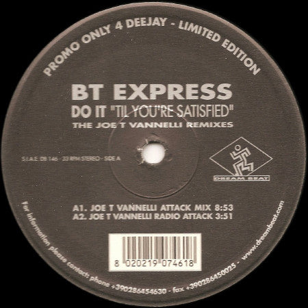 BT Express* : Do It "Til You're Satisfied" (The Joe T Vannelli Remixes) (12", Ltd, Promo)