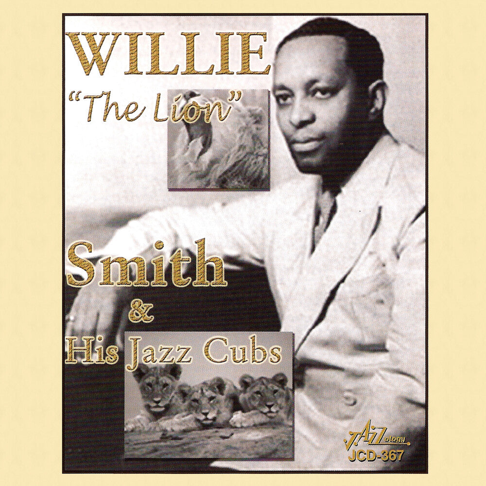 the album cover for Willie Smith the Lion - Willie The Lion Smith and His Jazz Cubs