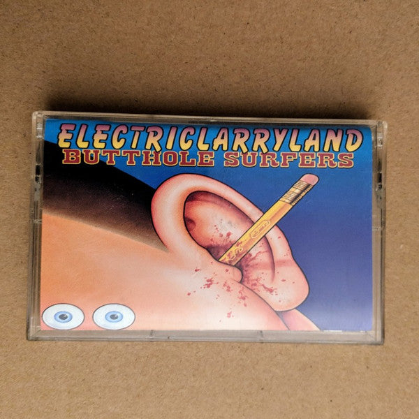 Butthole Surfers : Electriclarryland (Cass, Album, Club)