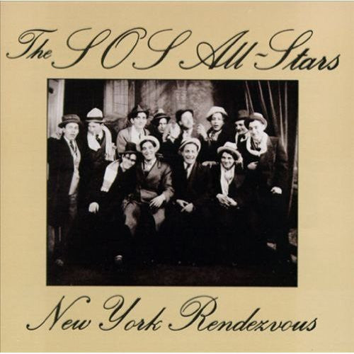 the album cover for SOS ALL-STARS - New York Rendezvous