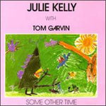 the album cover for Kelly/Garvin - Some Other Time
