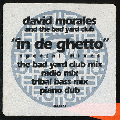 David Morales & The Bad Yard Club Featuring Delta (9) : In De Ghetto (12", Promo)