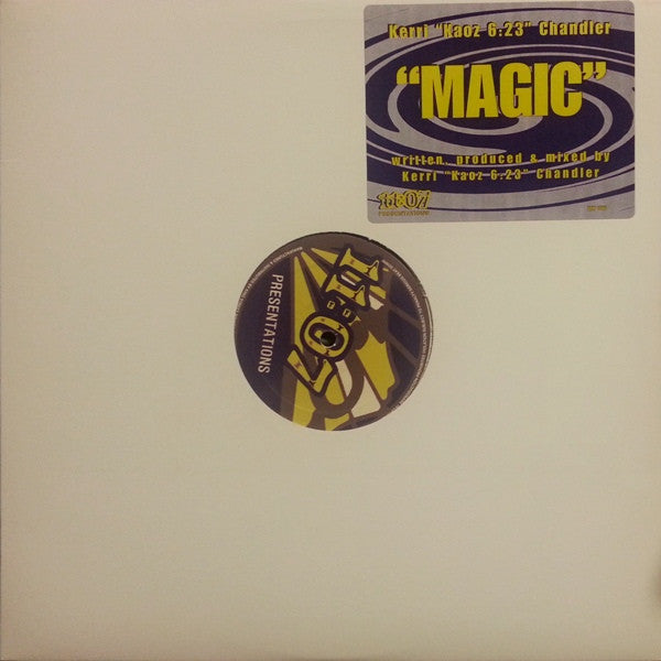 Kerri "Kaoz 6:23" Chandler* : Magic (12")