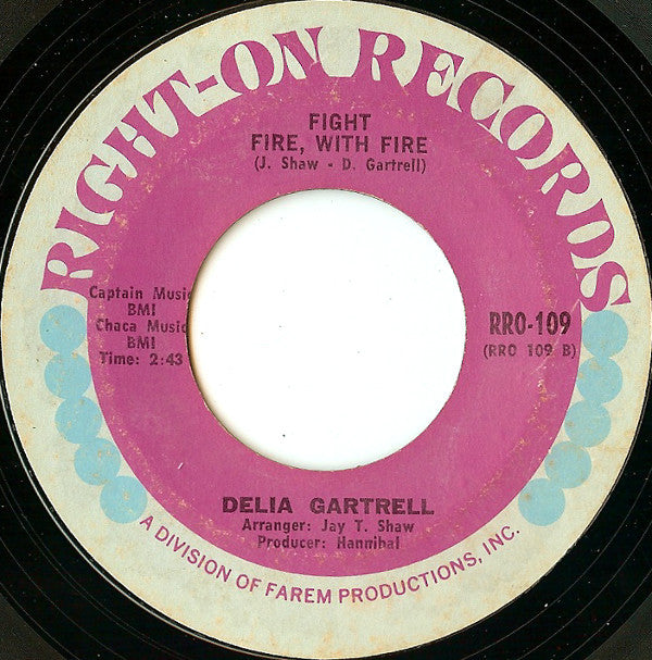 Delia Gartrell : See What You Done, Done (Hymn #9) (7", Styrene, Ter)
