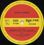 Space Opera : Mandate My Ass (12")