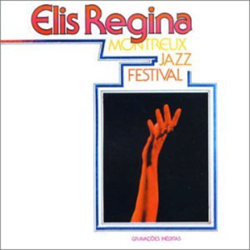 the album cover for Elis Regina - Live Em Montreux: Arquivo Warner (+7 Tracks)