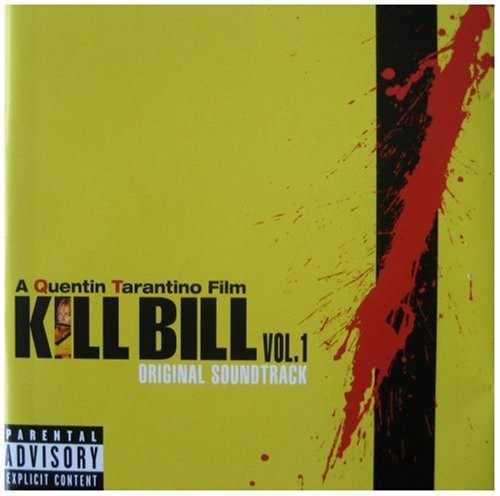 the album cover for Kill Bill / OST - Kill Bill: Vol. 1 (Original Soundtrack)