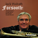 the album cover for Jack Walrath - Forsooth ! [Import]