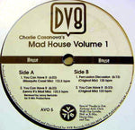 Charley Casanova : Mad House (Volume 1) (12")