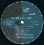 Right Said Fred : Don't Talk Just Kiss (12", Promo)