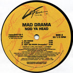 Mad Drama : Ain't No Room / Nod Ya Head (12")