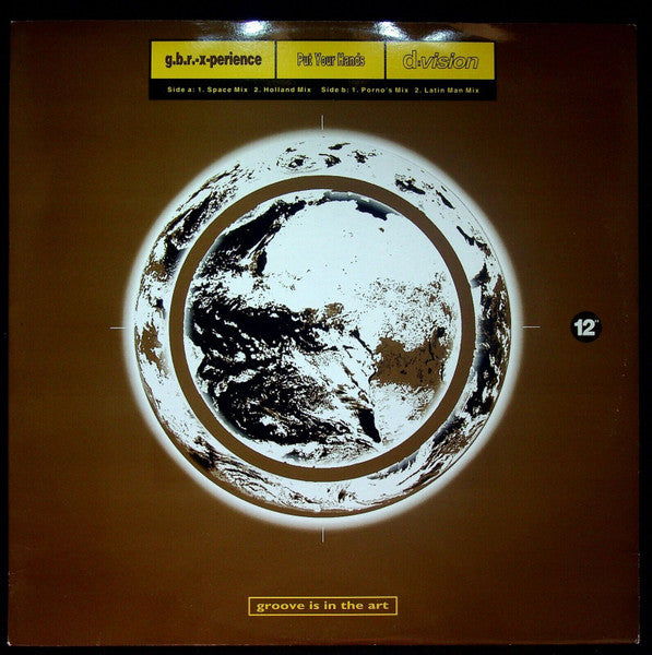 G.B.R.X-Perience : Put Your Hands (12")