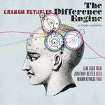Graham Reynolds : The Difference Engine - A Triple Concerto (2xLP, RE)