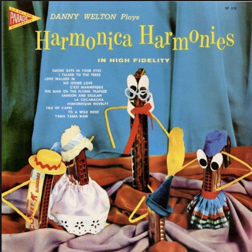 Danny Welton : Danny Welton Plays Harmonica Harmonies (LP, Album, Mono)