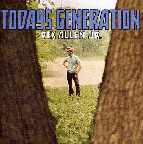 the album cover for Rex Allen Jr - Today's Generation