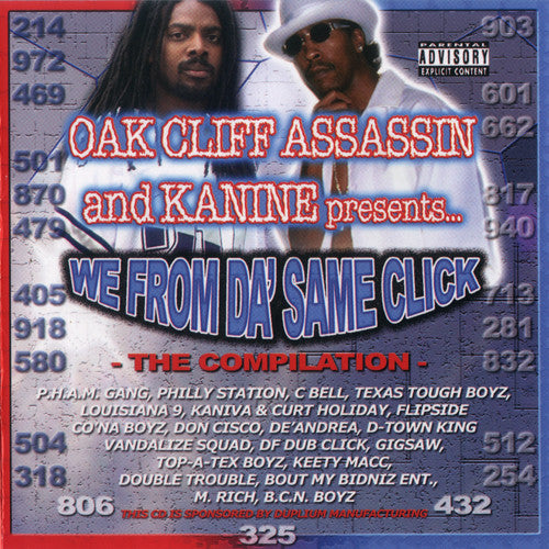 The Oak Cliff Assassin And Kanine : We From Da Same Click (CD, Comp)