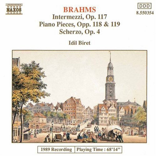 the album cover for Idil Biret - Piano Pieces Op 117-119 / Scherzo Op 7