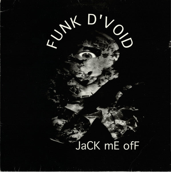 Funk D'Void : Jack Me Off (12")