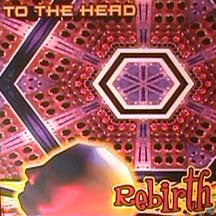 Rebirth : To The Head (2x12")