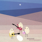 the album cover for Holiday Hootenanny - Holiday Hootenanny