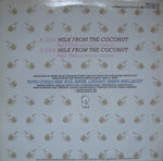 Toto Coelo : Milk From The Coconut (12")
