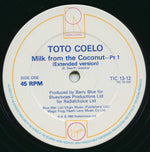 Toto Coelo : Milk From The Coconut (12")
