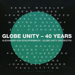 the album cover for Globe Unity Orchestra - Globe Unity-40 Years