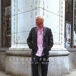 the album cover for Stewart Francke - What We Talk Ofwhen We Talk