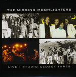 the album cover for Moonlighters - Missing Moonlighters: Live/Studio Closet Tapes