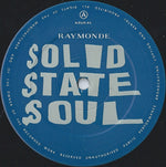 Raymonde : Solid State Soul (12")