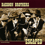 the album cover for Bassoon Brothers - Escaped
