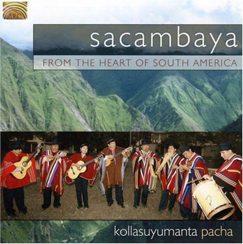 Sacambaya - Desde El Corazón De Sudamérica: Kollasuyumanta Pacha (CD)