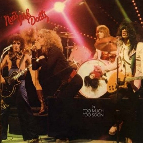New York Dolls - Too Much Too Soon (Vinyl)