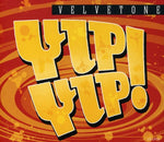 the album cover for Velvetone - Yip Yip!