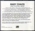 Baby Chaos : Love Your Self Abuse (CD, Album, Promo)