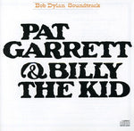 Bob Dylan - Pat Garrett and Billy the Kid (Original Soundtrack) (CD)