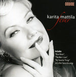 the album cover for KARITA MATTILA - Fever