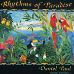 the album cover for Daniel Paul - Rhythms of Paradise
