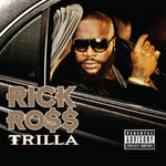 Rick Ro$$* : Trilla (CD, Album)